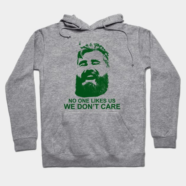 We Don't Care. Hoodie by Philly Drinkers